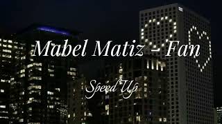 Mabel Matiz ~ fan speed up ✓