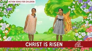 CHRIST IS RISEN - Action Song