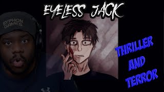 EYELESS JACK CAME FOR ME!