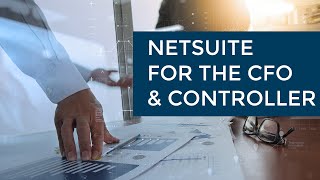 NetSuite for the CFO & Controller | Sikich