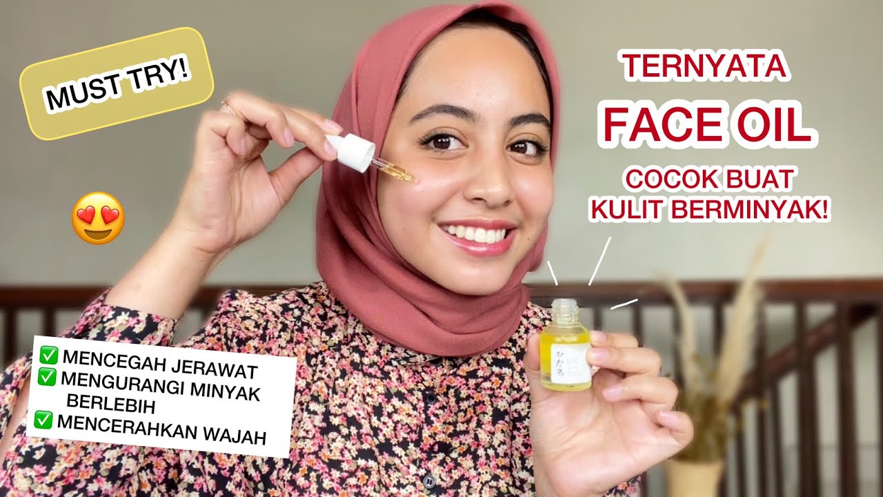 CARA MENGURANGI MINYAK BERLEBIH DENGAN FACE OIL! BYT GLO OIL REVIEW
