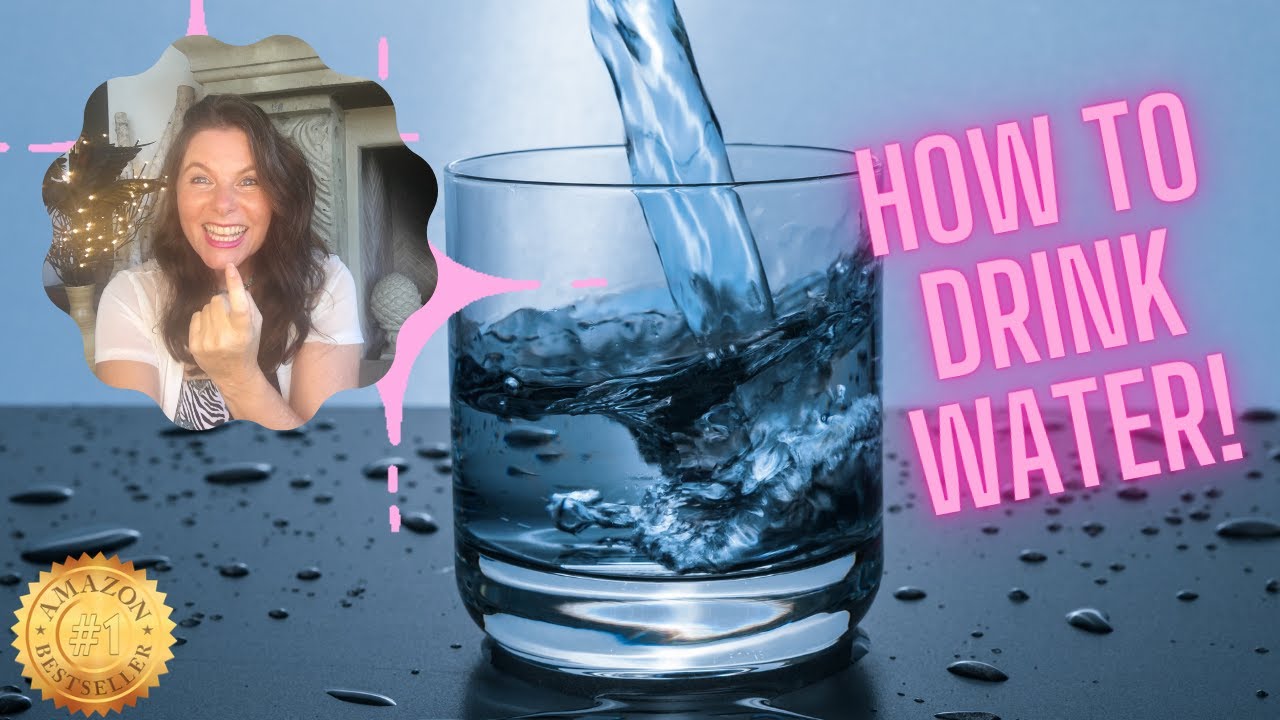💦 How to drink water ⏳ THE RIGHT WAY 💦 YouTube