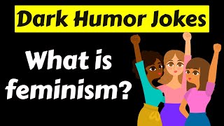 13 Hilarious Dark Humor Jokes | Compilation #19