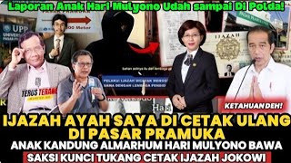 Download Lagu KEBENARAN TERUNGKAP.!! ANAK HARI MULYONO BAWA SAKSI, IJAZAH JKW MILIK BAPAKNYA DI POLDA⁉️ MP3