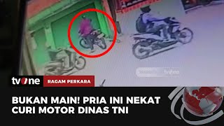 Terekam CCTV Aksi Pencurian Motor Dinas TNI | Ragam Perkara tvOne