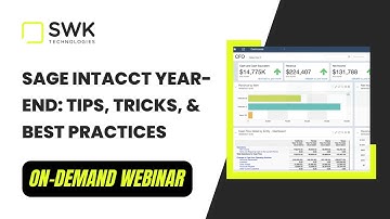 Sage Intacct Year-End: Tips, Tricks, & Best Practices