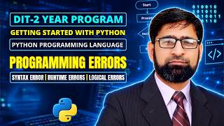 Types of Programming Errors in Python | Syntax, Runtime & Logical Errors | DIT