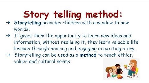 STORY TELLING METHOD OF TEACHING | PROS AND CONS