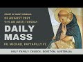 Daily Mass | 03 AUG 9:15 AM (AEST) | Fr. Michael Payyapilly VC | Holy Family Church, Doveton