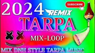 New_2024_Mix_Tarpa🎵🔥New Style Tarpa Music 💥🎹 By Ismal Dj #newtarpa2024 @djismaldnh #viralvideo #dj