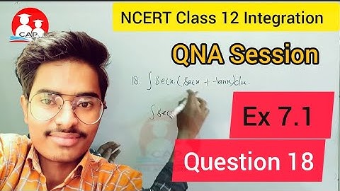 7.1 Question 18 | class 12 maths chapter 7 exercise 7.1 Question 18  [ Class 12 Integration ]