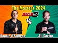 Ronnie osullivan vs ali carter the masters 2024 final live session 1