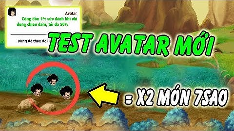 Ngọc Rồng Online - Test Avatar tăng 50% sức đánh hơn hai món 7s | Bá đạo trên từng hạt gạo