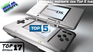 [Top 5 #017] Les 5 meilleurs jeux Nintendo DS selon Gwenroc