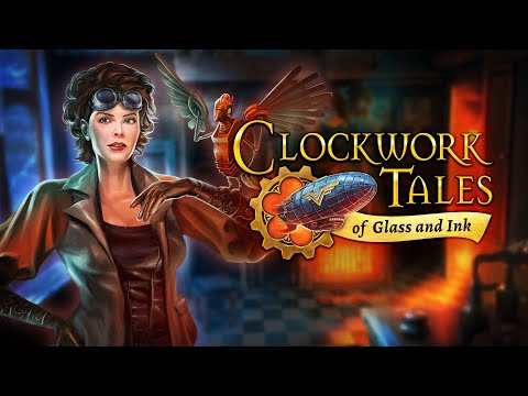 Прохождение Clockwork Tales: Of Glass and Ink - История Евангелины #1