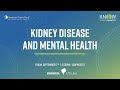 Caring for mental health with kidney disease  american kidney fund