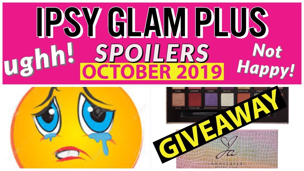 October 2019 Ipsy Plus Spoilers