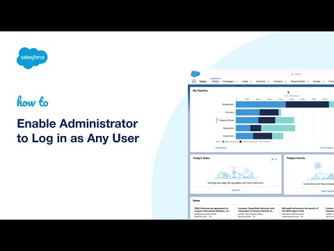 Enable Administrator to Log in as Any User | Salesforce Developer Support