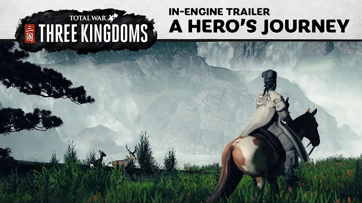 Total War: THREE KINGDOMS - A Hero's Journey Trailer - DayDayNews