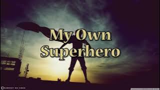 My Own Superhero