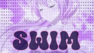 swim | part 3 • @imakizurface