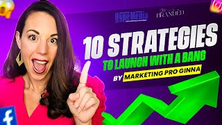 10 Strategies to Launch with a Bang!