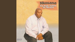 Go Nale Tafola Ya Melato