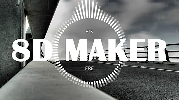 BTS - FIRE [8D TUNES / USE HEADPHONES] 🎧