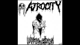 Atrocity - Hatred Birth [Full EP - 1989]