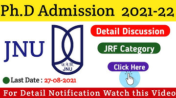 JNU PHD Admission 2021-22 |JNU Phd Admission BY JNUEE & JRF Category| JNU Phd Noticication