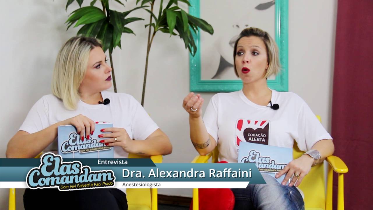 Elas Comandam #27 - Entrevista com a Dra. Alexandra Raffaini ...