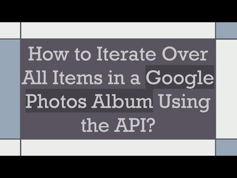 How to Iterate Over All Items in a Google Photos Album Using the API?