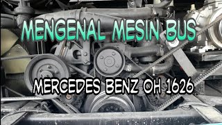 Mengenal Mesin Bus Mercedes Benz OH1626 ll Bus Mechanic