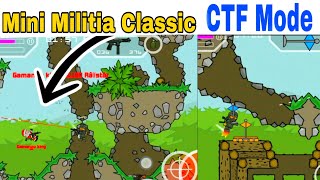 CTF MODE - MINI MILITIA CLASSIC - GAMEPLAY BY SHOOTER PKG