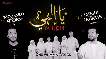 ONE OUMMA feat MOHAMED TAREK & MESUT KURTIS Ye ilehi - halleluja en Français arabe anglais [Teaser]