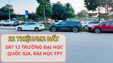 Chỉ 22 triệu/m2 Lô đất thổ cư sát đại học FPT, 12 Trường đại học Quốc Gia Hà Nội 85.000 Sinh viên