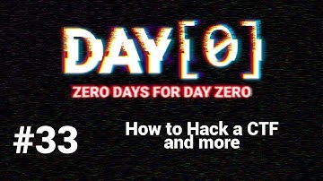 033 - How to Hack a CTF and more (LVI, TRRespass and some web-exploits)