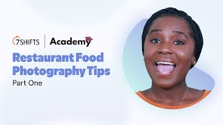 Restaurant Food Photography Tips and Tricks for Managers: Part 1 | 🎓 7shifts Academy screenshot 5