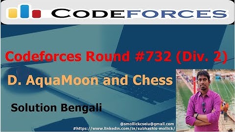 Codeforces Round #732 (Div. 2) Problem: D. AquaMoon and Chess (Bengali)