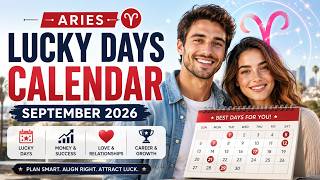Aries Lucky Days September 2026 Your Best Days for Love Money Success