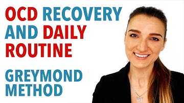 OCD Recovery And Daily Routine