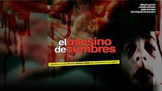 El Asesino de Cumbre (2006) | MOOVIMEX powered by Pongalo