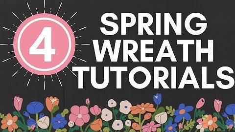 4 DIY SPRING WREATHS | Step By Step Easy Wreath Making Tutorials | How To Make A Spring Wreath