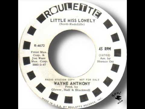 Wayne Anthony   Little Miss Lonely