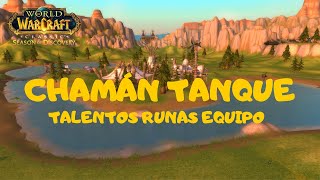 WOW SEASON OF DISCOVERY | CHAMÁN TANQUE | TALENTOS RUNAS EQUIPO | WOW CLASSIC SOD