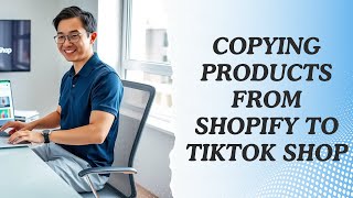How to Copy Products from Shopify to TikTok Shop screenshot 4