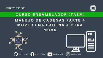 Curso Ensamblador 25 Mover el contenido de una cadena a otra usando MOVSB