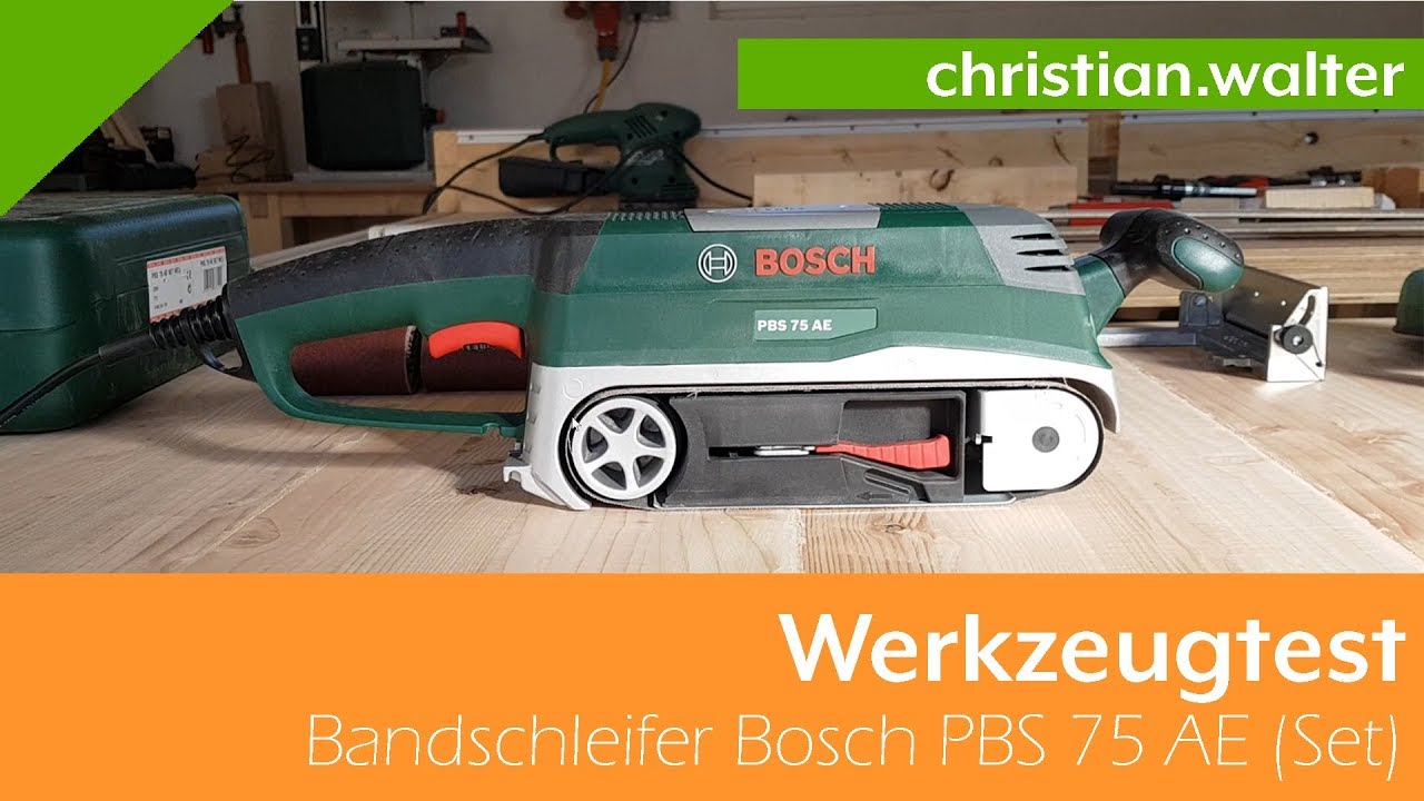 Werkzeugtest Bandschleifer Bosch Pbs 75 Ae Set Youtube