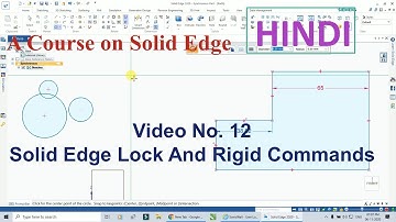 Solid Edge Lock and Rigid Set Commands in Hindi by Avinash Kamble