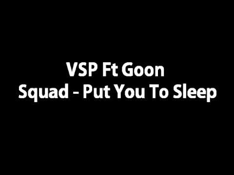 VSP Ft GSB - Put You To Sleep